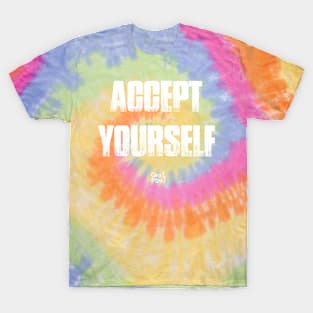 ACCEPT YOURSELF T-Shirt